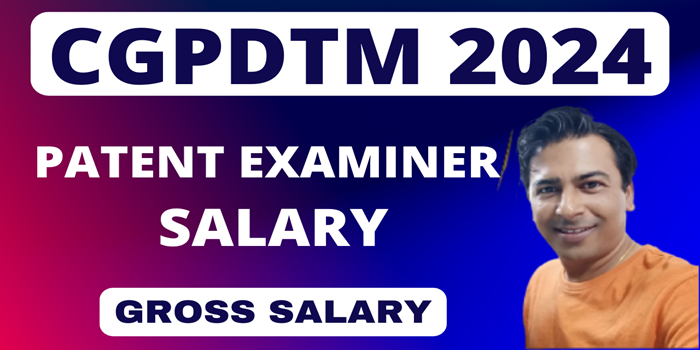 cgpdtm patent examiner salary 2024, cgpdtm salary 2024