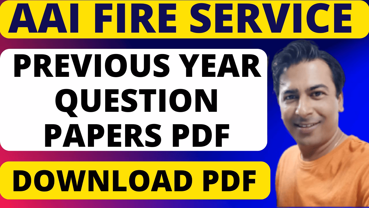 AAI Junior Assistant Previous Question Paper PDF, AAI Fire Service Previous Question Paper PDF