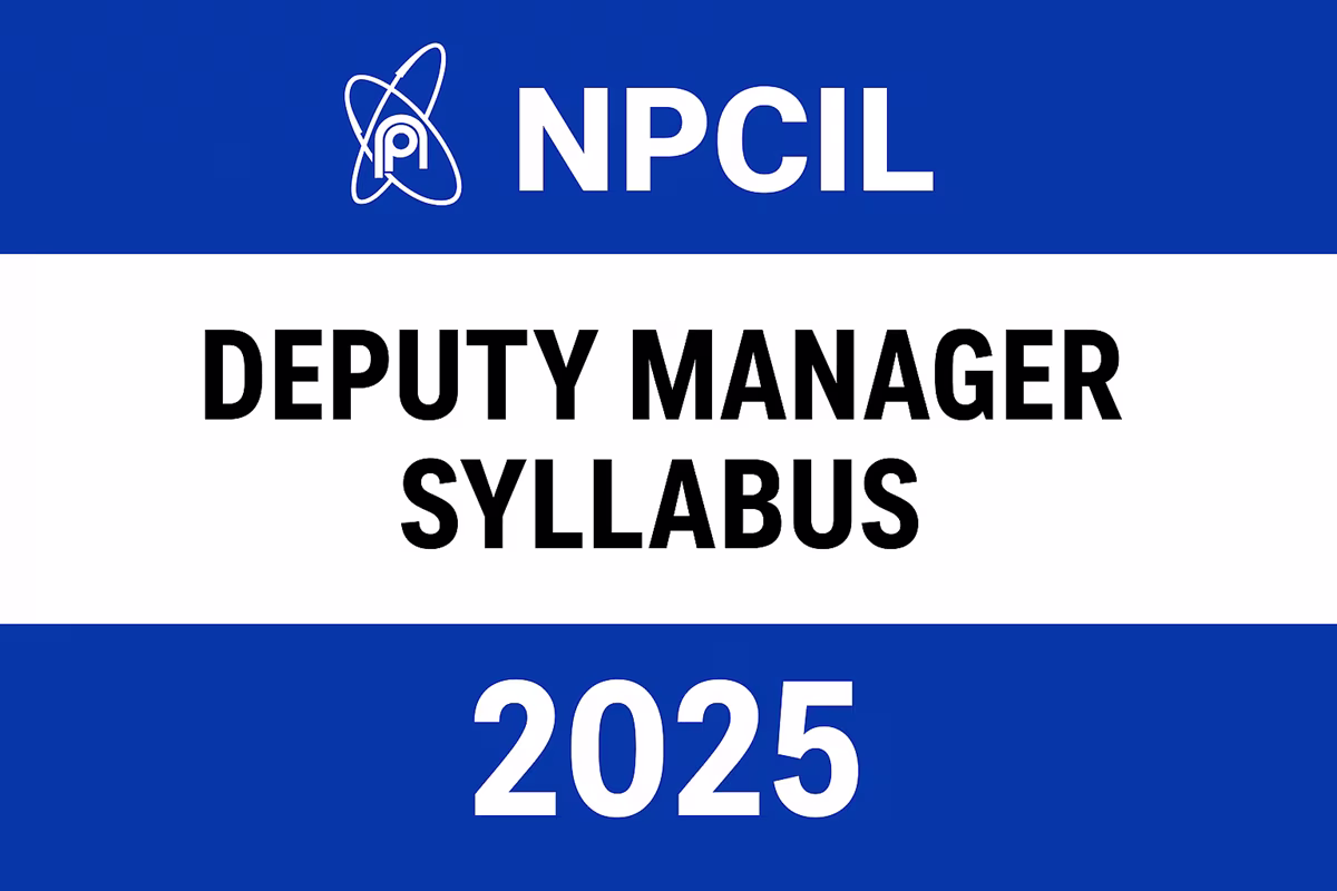 npcil deputy manager syllabus 2025 pdf