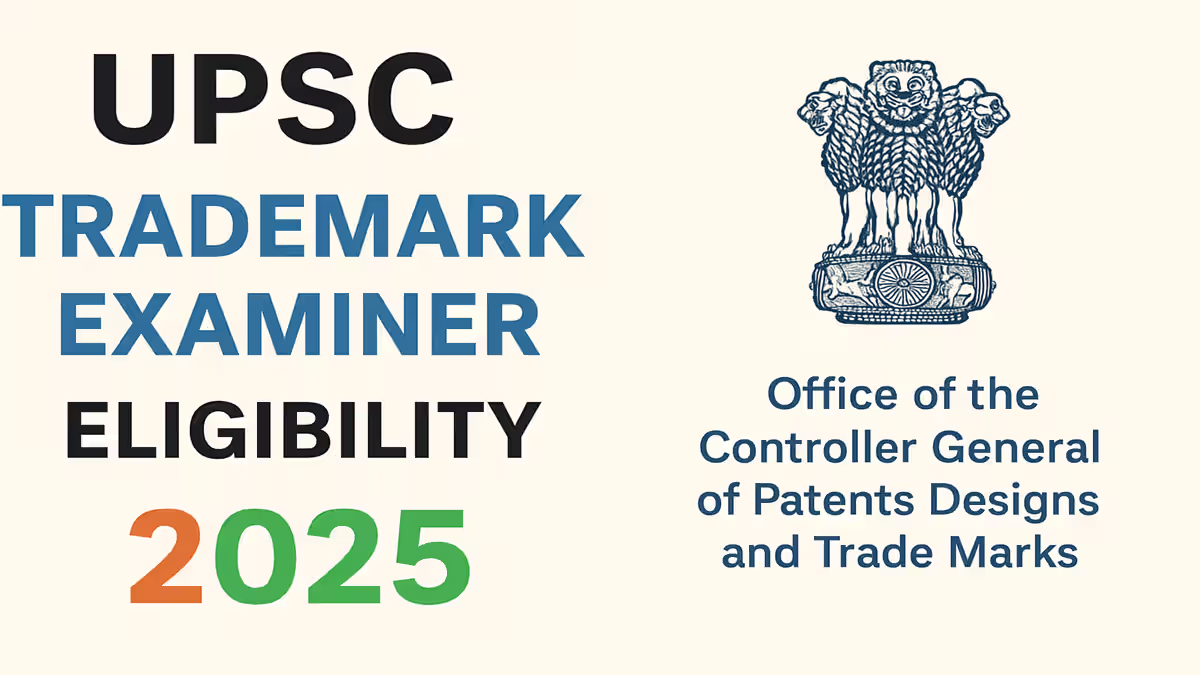 upsc trademark examiner eligibility 2025