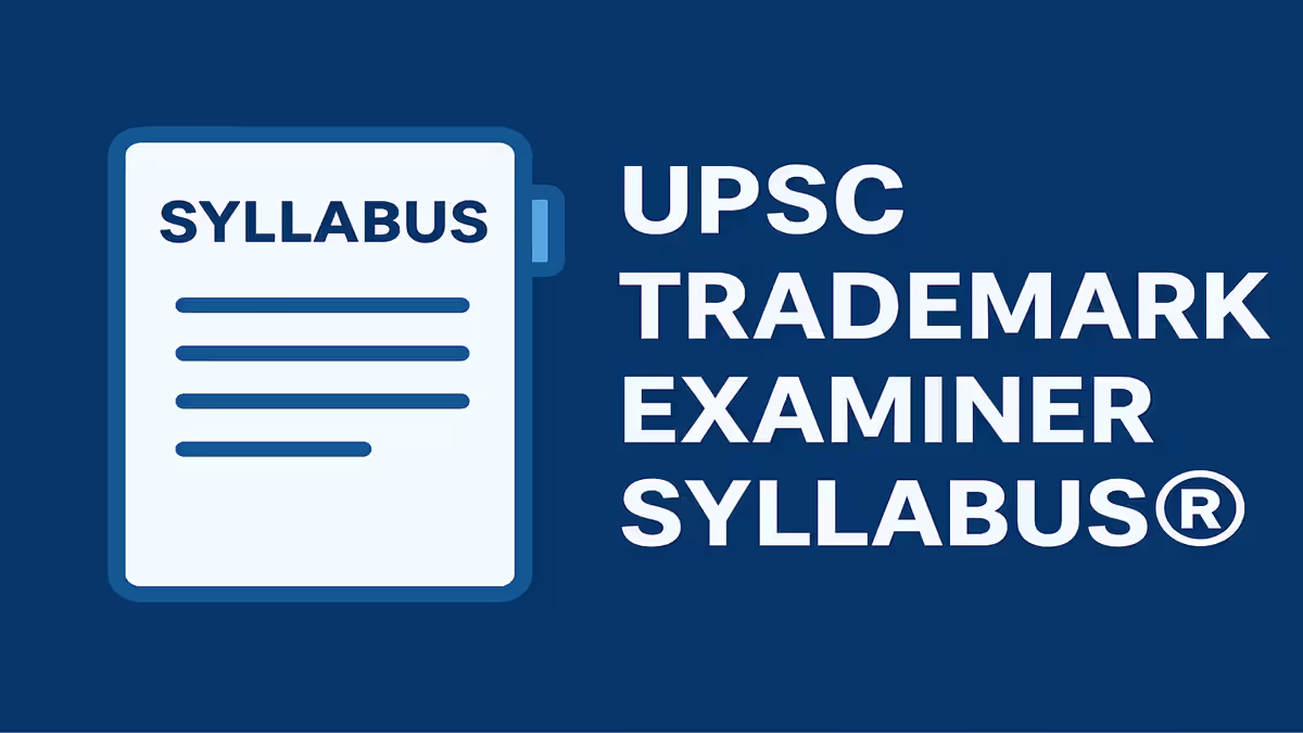 upsc trademark examiner syllabus, upsc trademarks examiner syllabus
